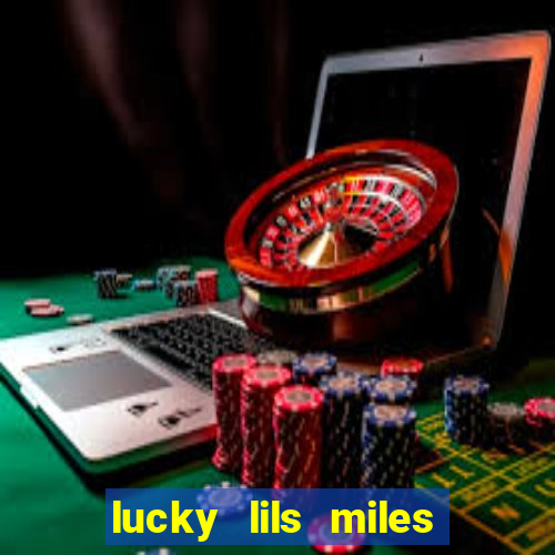 lucky lils miles city casino