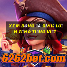 xem bóng đá bình luận bằng tiếng việt