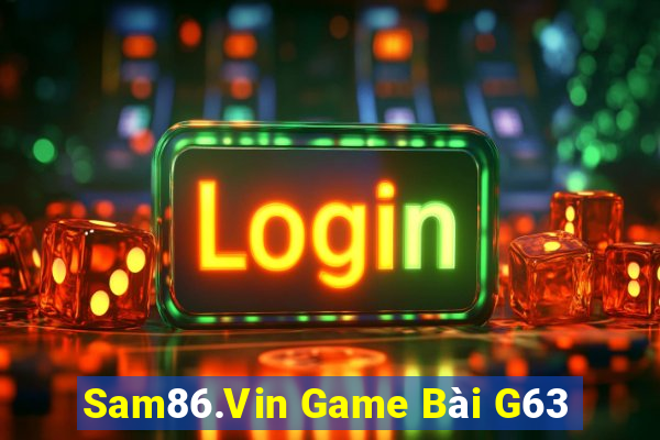 Sam86.Vin Game Bài G63