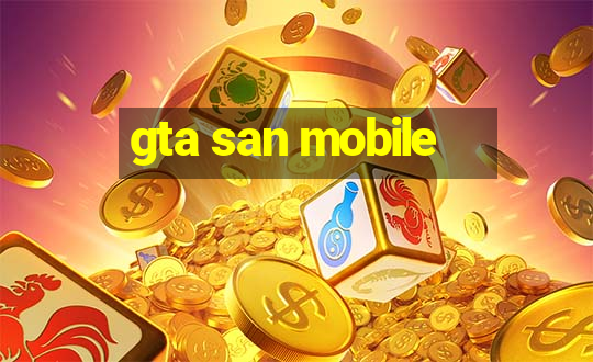 gta san mobile