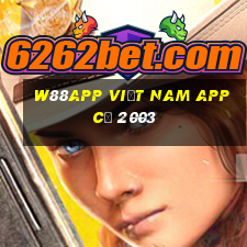 W88app Việt nam app cũ 2003