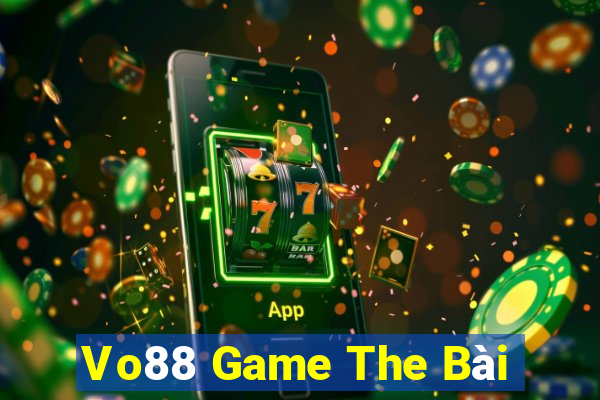 Vo88 Game The Bài