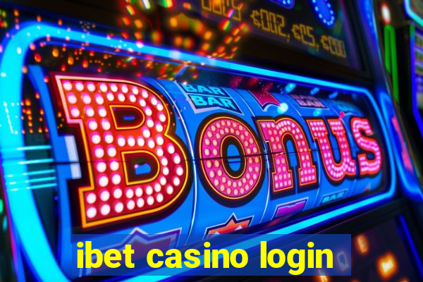 ibet casino login