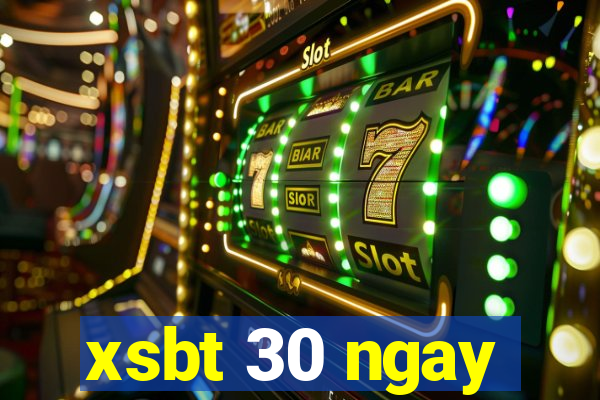 xsbt 30 ngay