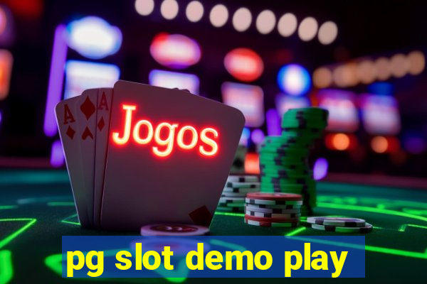 pg slot demo play