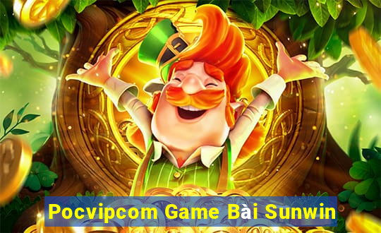 Pocvipcom Game Bài Sunwin