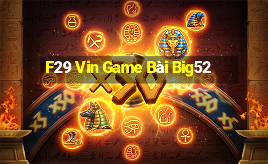 F29 Vin Game Bài Big52