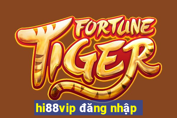 hi88vip đăng nhập