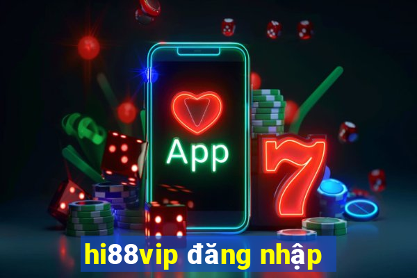 hi88vip đăng nhập