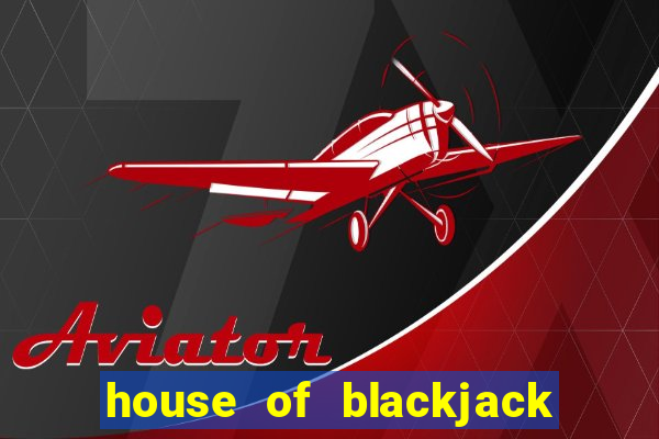 house of blackjack mod apk