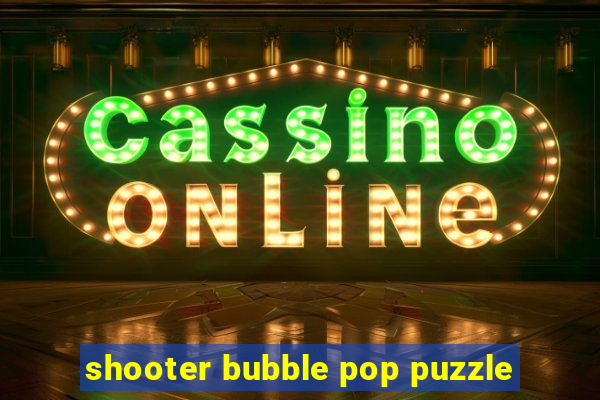 shooter bubble pop puzzle