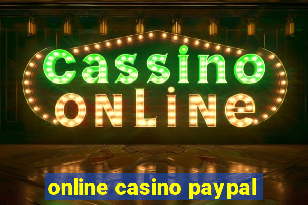 online casino paypal