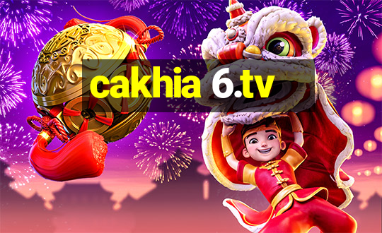 cakhia 6.tv