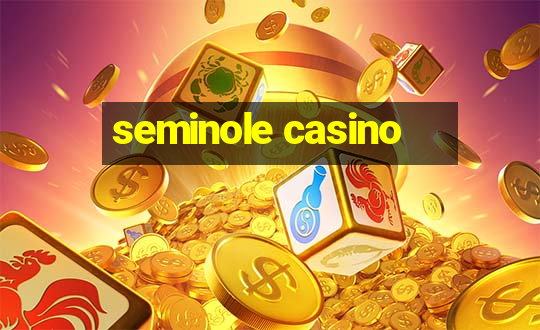 seminole casino