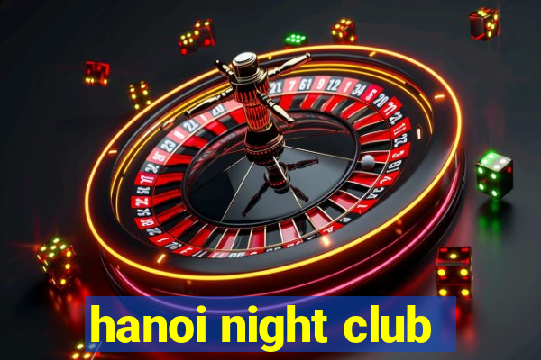 hanoi night club