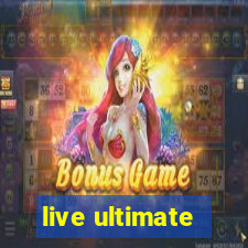 live ultimate