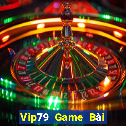 Vip79 Game Bài Nhiều Người Chơi Nhất