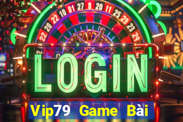 Vip79 Game Bài Nhiều Người Chơi Nhất