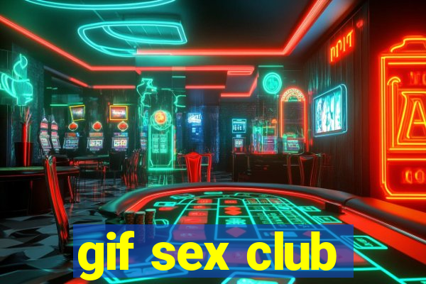 gif sex club