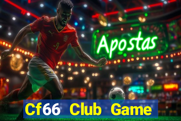 Cf66 Club Game Bài Tiền Thật