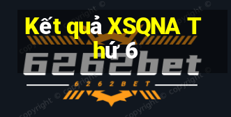 Kết quả XSQNA Thứ 6