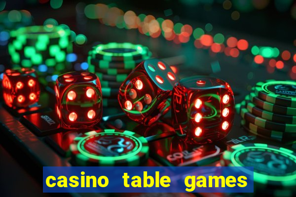 casino table games with bonus