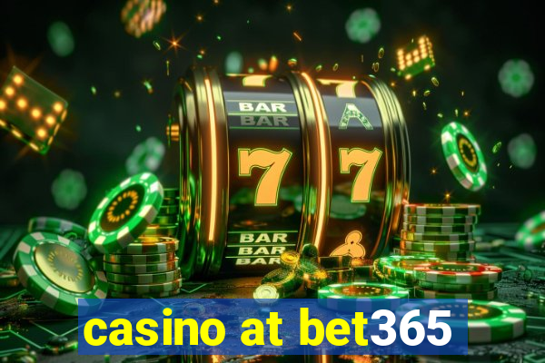 casino at bet365