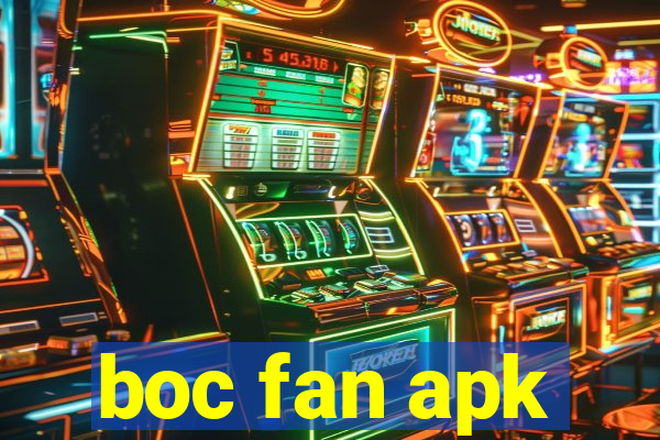 boc fan apk