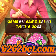 Game911 Game Bài Đổi Thưởng Go88