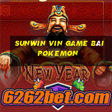 Sunwin Vin Game Bài Pokemon