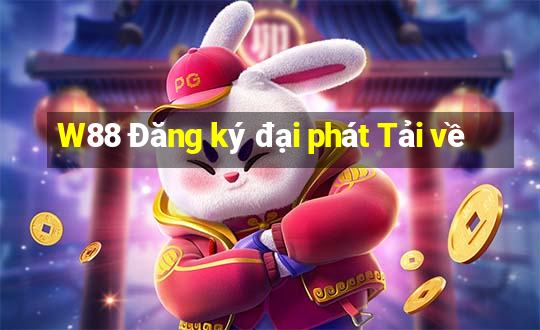 W88 Đăng ký đại phát Tải về