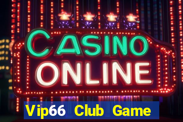 Vip66 Club Game Bài A88