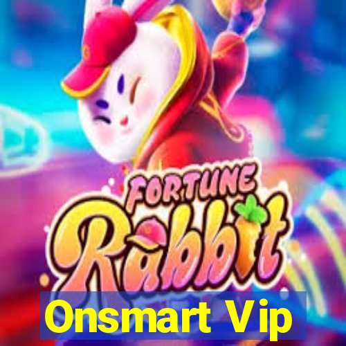 Onsmart Vip