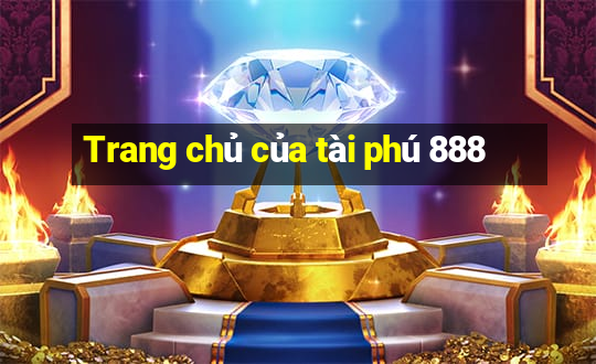 Trang chủ của tài phú 888