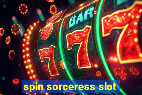 spin sorceress slot