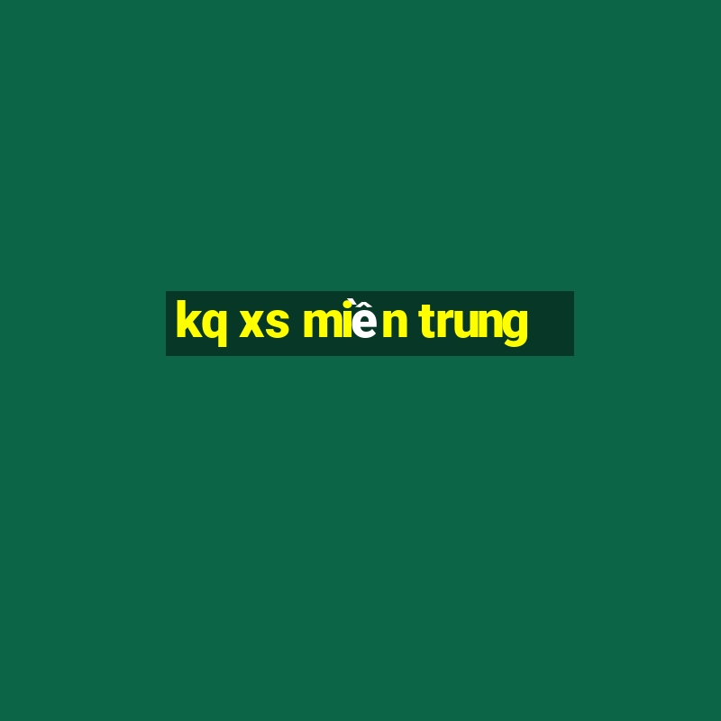 kq xs miền trung