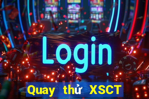 Quay thử XSCT ngày 8