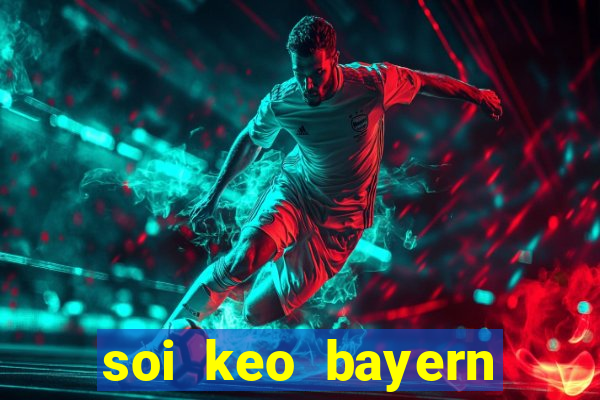 soi keo bayern munich vs viktoria plzen