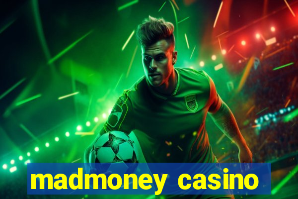 madmoney casino