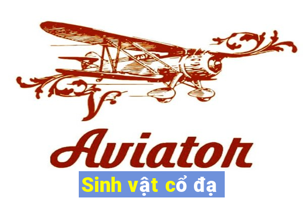 Sinh vật cổ đạ