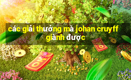 các giải thưởng mà johan cruyff giành được