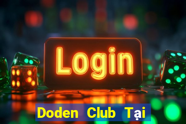 Doden Club Tại Game Bài B52