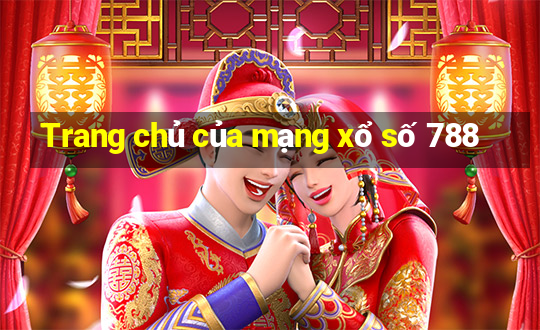 Trang chủ của mạng xổ số 788