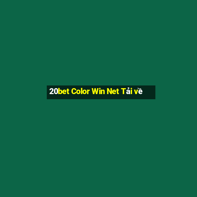 20bet Color Win Net Tải về