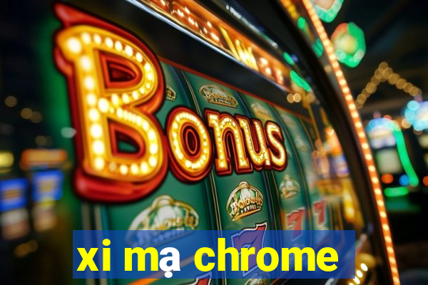 xi mạ chrome