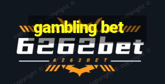 gambling bet