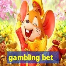 gambling bet