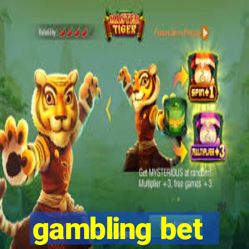 gambling bet