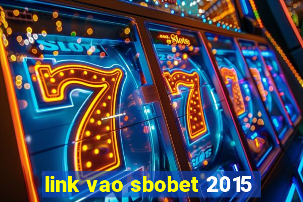 link vao sbobet 2015