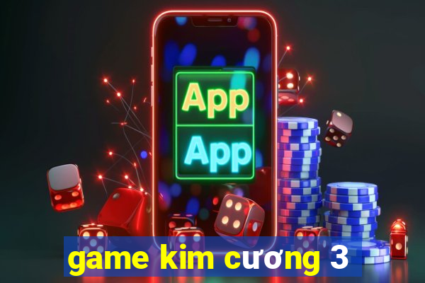 game kim cương 3